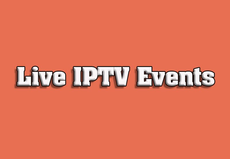 Top IPTV Services for Live Events and Concerts